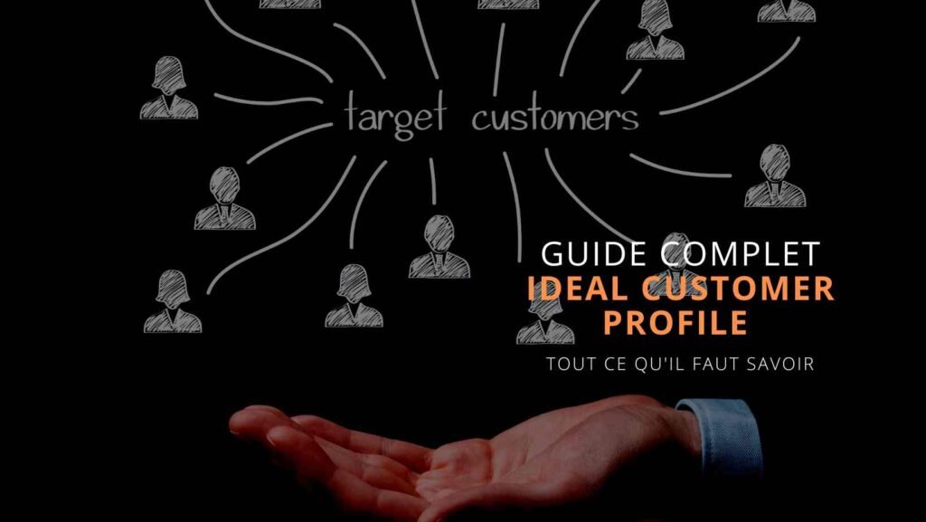 ICP – « Ideal Customer Profile » B2B